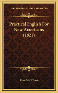 Practical English for New Americans (1921)