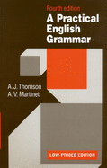 Practical English Grammar: A classic grammar reference with clear explanations of  grammatical structures and forms