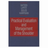 Practical Evaluation and Management of the Shoulder