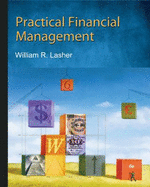 Practical Financial Management (Book Only) - Lasher, William R