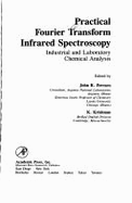 Practical Fourier Transform Infrared Spectroscopy: Industrial and Laboratory Chemical Analysis - Ferraro, John R