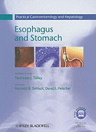 Practical Gastroenterology and Hepatology: Esophagus and Stomach