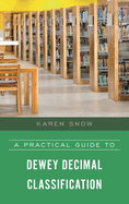Practical Guide to Dewey Decimal Classification