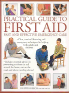 Practical Guide to First Aid - Keech, Pippa, Dr.