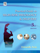 Practical Guide to High Risk Pregnancy and Delivery