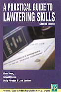 Practical Guide to Lawyering Skills