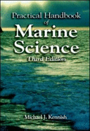 Practical Handbook of Marine Science, Third Edition - Kennish, Michael J, Ph.D.