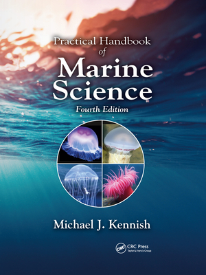 Practical Handbook of Marine Science - Kennish, Michael J