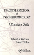 Practical Handbook of Psychopharmacology: A Clinician's Guide