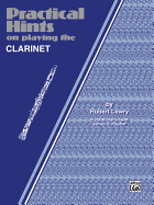 Practical Hints on Playing the B-Flat Clarinet