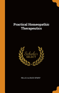 Practical Homeopathic Therapeutics