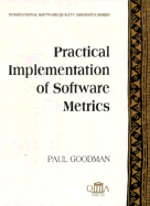 Practical Implementation of Software Metrics