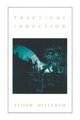 Practical Induction - Millgram, Elijah