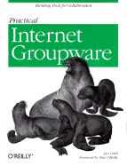 Practical Internet Groupware