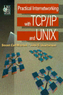 Practical Internetworking with TCP/IP and UNIX