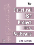 Practical Jsf Project Using Netbeans - Harwani, B. M.