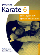 Practical Karate: In Special Situations - Nakayama, Masatoshi, and Draeger, Donn F., and Drageer, Donn F.