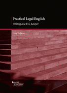 Practical Legal English: Writing as a U.S. Lawyer