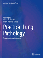 Practical Lung Pathology: Frequently Asked Questions