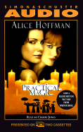 Practical Magic - Hoffman, Alice, and Jones, Cherry (Read by)