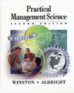 Practical Management Science: Spreadsheet Modeling and Applications