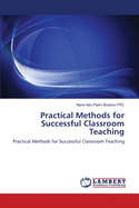 Practical Methods for Successful Classroom Teaching