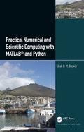 Practical Numerical and Scientific Computing with Matlab(r) and Python