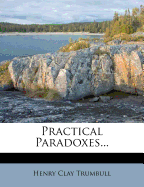 Practical Paradoxes