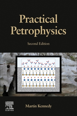 Practical Petrophysics - Kennedy, Martin