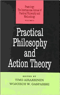 Practical Philosophy and Action Theory