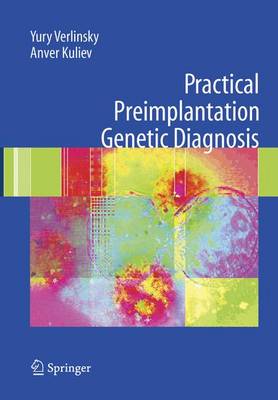 Practical Preimplantation Genetic Diagnosis - Verlinsky, Yury, and Kuliev, Anver