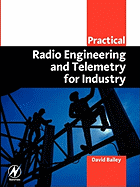 Practical Radio Engineering and Telemetry for Industry
