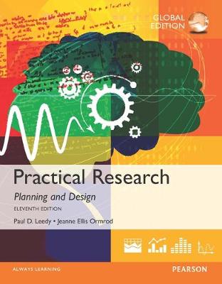 Practical Research: Planning and Design, Global Edition - Leedy, Paul, and Ormrod, Jeanne