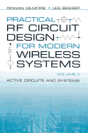 Practical RF Circuit Design for Modern Wireless Systems: Active Circuits and Systems