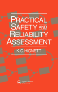 Practical Safety and Reliability Assessment