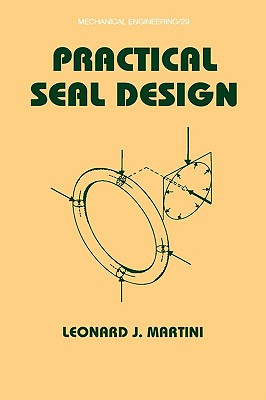 Practical Seal Design - Martini, Leonard J