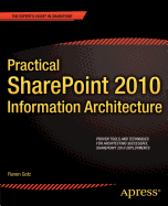 Practical SharePoint 2010 Information Architecture