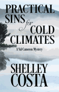 Practical Sins for Cold Climates