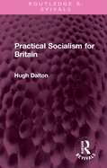 Practical Socialism for Britain