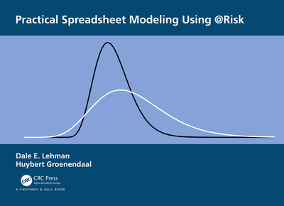 Practical Spreadsheet Modeling Using @Risk - Lehman, Dale, and Groenendaal, Huybert