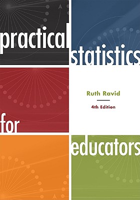 Practical Statistics for Educators - Ravid, Ruth, PhD