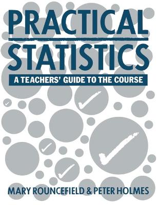 Practical Statistics - Rouncefield, Mary, and Holmes, P.