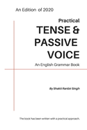 Practical Tense & Passive Voice: An English Grammar Book