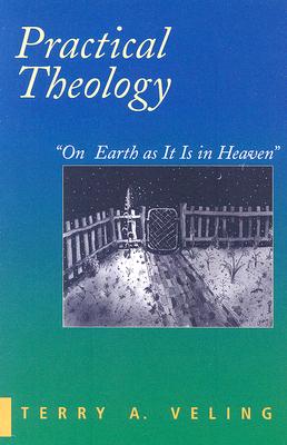 Practical Theology - Veling, Terry a
