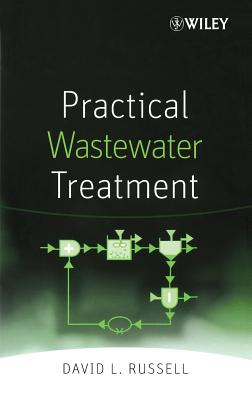 Practical Wastewater Treatment - Russell, David L.