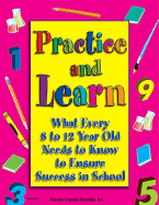 Practice and Learn, Ages 8-12