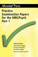 Practice Examination Papers for the MRCPsych: Part 1