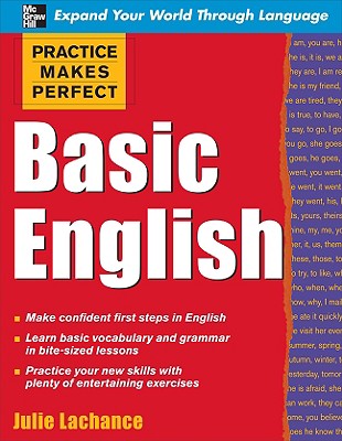 Practice Makes Perfect: Basic English - LaChance, Julie
