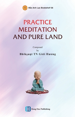 Practice Meditation and Pure Land - Bhikkhun , Gi i H  ng
