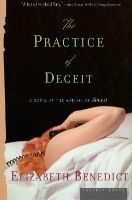 Practice of Deceit - Benedict, Elizabeth